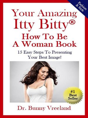 cover image of Your Amazing Itty Bitty How to Be a Woman Book